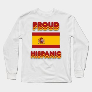Proud Hispanic Long Sleeve T-Shirt
